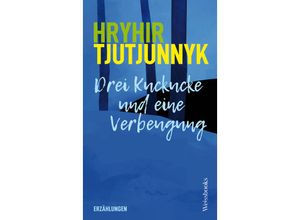 9783863372132 - Drei Kuckucke und eine Verbeugung - Hryhir Tjutjunnyk Gebunden