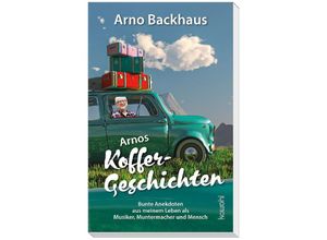 9783863380373 - Arnos Koffergeschichten - Arno Backhaus Gebunden