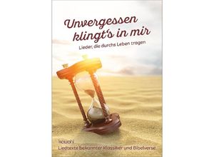 9783863389079 - Unvergessen klingts in mir Geheftet