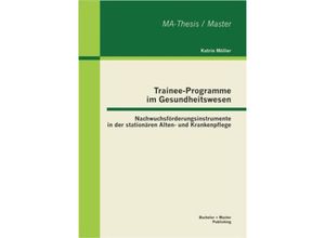 9783863414245 - Trainee-Programme im Gesundheitswesen - Katrin Möller Kartoniert (TB)