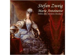 9783863520304 - Marie AntoinetteAudio-CD MP3 - Stefan Zweig (Hörbuch)