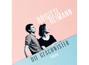 9783863526207 - Die GeschwisterAudio-CD MP3 - Brigitte Reimann (Hörbuch)