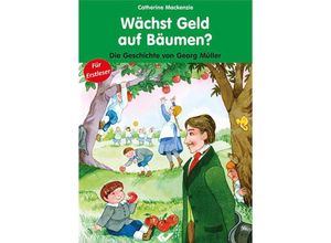 9783863531713 - Wächst Geld auf Bäumen? - Catherine Mackenzie Geheftet