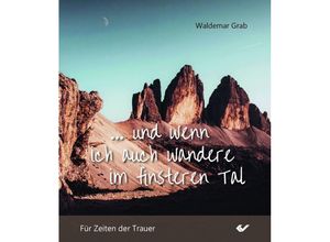 9783863535926 - Und wenn ich wandere im finsteren Tal - Waldemar Grab Gebunden