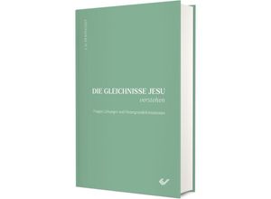 9783863539252 - Die Gleichnisse Jesu verstehen - Dwight J Pentecost Gebunden