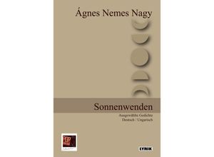 9783863563233 - Sonnenwenden - Ágnes Nemes Nagy Gebunden