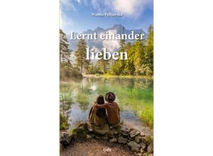 9783863574017 - Lernt einander lieben - Wanda Poltawska Kartoniert (TB)