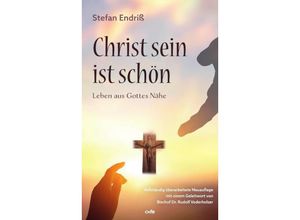 9783863574024 - Christ sein ist schön - Stefan Endriß Kartoniert (TB)