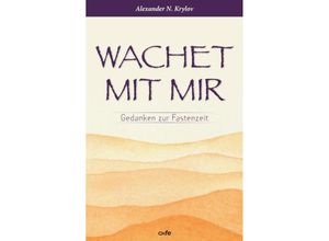 9783863574093 - Wachet mit mir - Alexander N Krylov Kartoniert (TB)