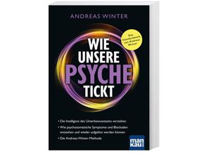 9783863747138 - Wie unsere Psyche tickt - Andreas Winter Kartoniert (TB)