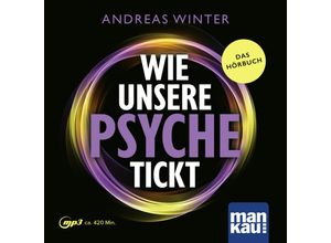 9783863747169 - Wie unsere Psyche tickt Hörbuch m 1 Buch - Andreas Winter (Hörbuch)