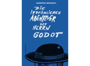 9783863911355 - Die irrtümlichen Abenteuer des Herrn Godot - Marion Brasch Gebunden