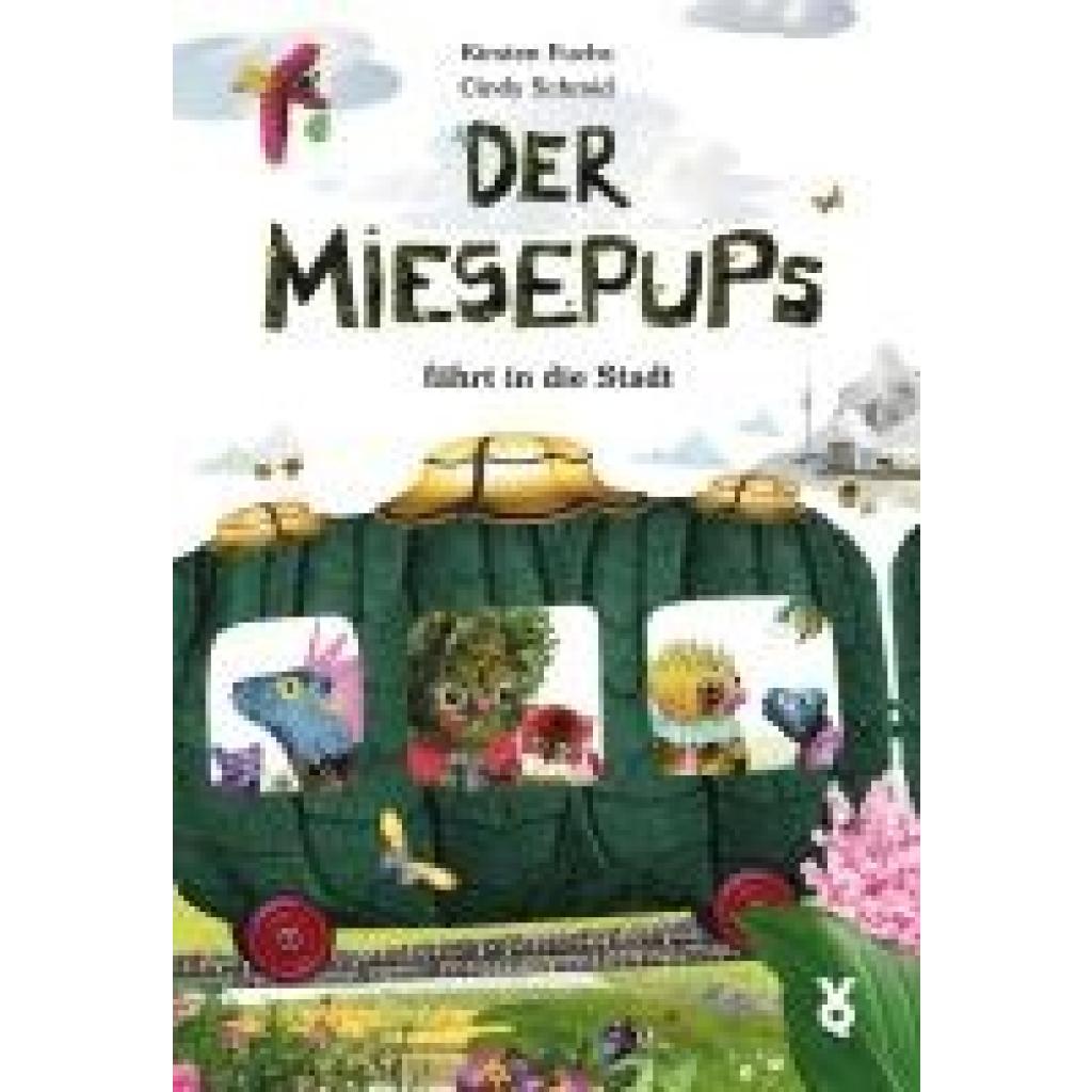 9783863914196 - Fuchs Kirsten Der Miesepups fährt in die Stadt