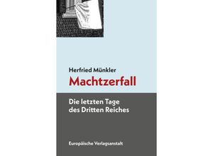 9783863931711 - Machtzerfall - Herfried Münkler Kartoniert (TB)