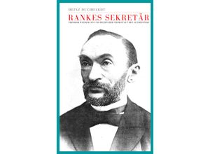 9783864082696 - Rankes Sekretär - Heinz Duchhardt Kartoniert (TB)