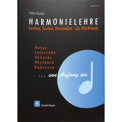 9783864110719 - Harmonielehre von Anfang an - Felix Schell Kartoniert (TB) 9783864110719 - Harmonielehre von Anfang an - Felix Schell Kartoniert (TB)