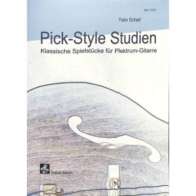 9783864110757 - Pick Style Studien | Klassische Spielstücke für Plektrum Gitarre