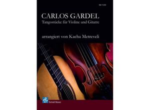 9783864112058 - Carlos Gardel Tangostücke für Violine und Gitarre Kartoniert (TB)