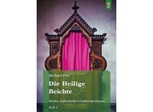 9783864172076 - Die Heilige Beichte - Michael Pies Geheftet