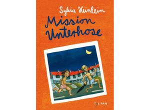 9783864291135 - Mission Unterhose - Sylvia Heinlein Gebunden