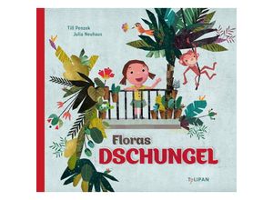 9783864293740 - Floras Dschungel - Till Penzek Gebunden