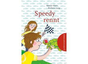 9783864294983 - Kleiner Roman   Speedy rennt - Martin Klein Gebunden