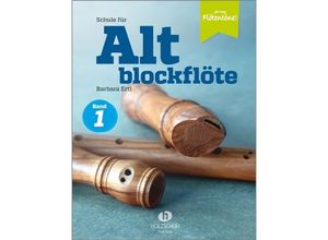 9783864340956 - Schule für Altblockflöte 1Tl1 - Barbara Ertl Kartoniert (TB)