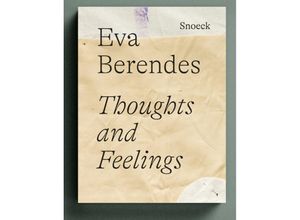 9783864424328 - Eva Berendes Thoughts and Feelings Kartoniert (TB)