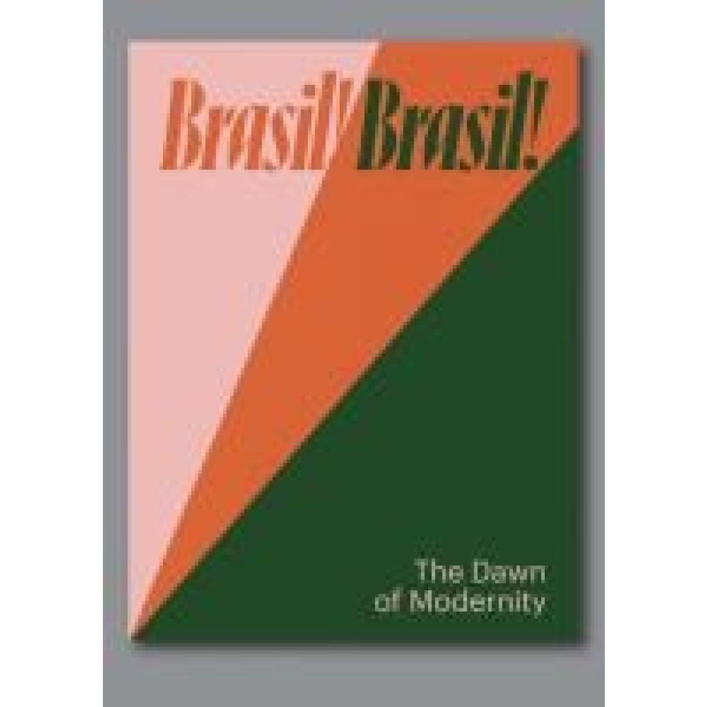 9783864424410 - Brasil! Brasil! The Birth of Modernism