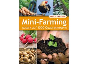 9783864458613 - Mini-Farming - Brett L Markham Kartoniert (TB)