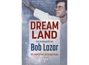 9783864459276 - Dreamland - Bob Lazar Gebunden