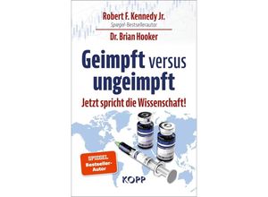 9783864459696 - Geimpft versus ungeimpft - Robert F Kennedy jr Brian Hooker Gebunden