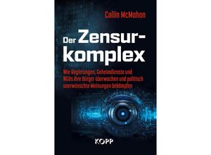 9783864459788 - Der Zensurkomplex - Collin McMahon Gebunden