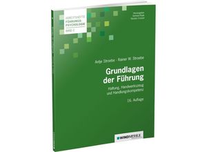 9783864510878 - Grundlagen der Führung - Rainer W Stroebe Antje Stroebe Taschenbuch