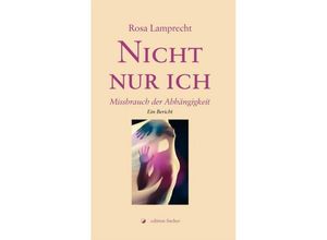 9783864551420 - Nicht nur ich - Rosa Lamprecht Kartoniert (TB)