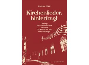 9783864551987 - Kirchenlieder hinterfragt - Winfried Offele Kartoniert (TB)