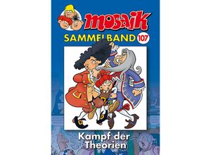 9783864621970 - MOSAIK Sammelband - Kampf der Theorien - Mosaik Team Kartoniert (TB)