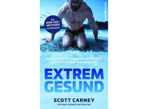 9783864704628 - Extrem gesund - Scott Carney Kartoniert (TB)