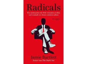 9783864705557 - Radicals - Jamie Bartlett Gebunden