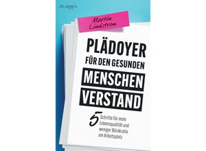 9783864707964 - Plädoyer für den gesunden Menschenverstand - Martin Lindstrom Kartoniert (TB)