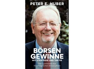 9783864709340 - Börsengewinne mit Strategie und Taktik - Peter E Huber Kartoniert (TB)