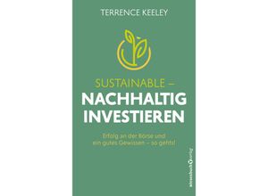 9783864709388 - Sustainable - nachhaltig investieren - Terrence Keeley Kartoniert (TB)