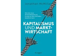 9783864709432 - Kapitalismus und Marktwirtschaft - Jonathan McMillan Kartoniert (TB)