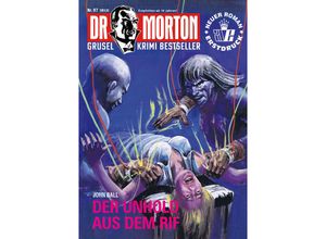 9783864737626 - Dr Morton 97 Der Unhold aus dem Rif - John Ball Kartoniert (TB)