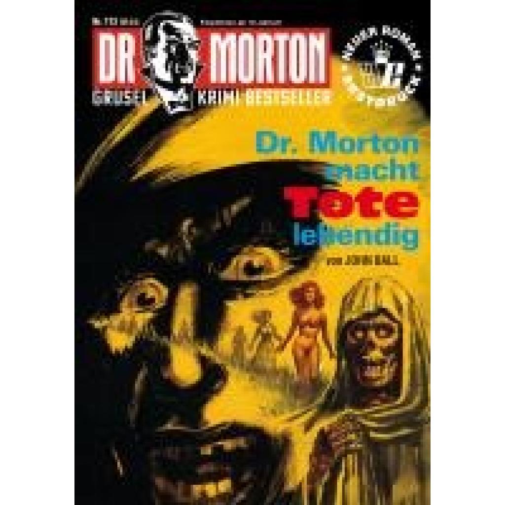 9783864737909 - Ball John Dr Morton 113 Dr Morton macht Tote lebendig
