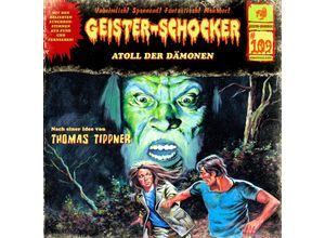 9783864738753 - Geister Schocker CD 109 Atoll der Dämonen - Thomas Tippner (Hörbuch)