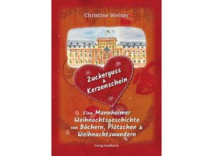 9783864761164 - Zuckerguss & Kerzenschein - Christine Weiner Gebunden