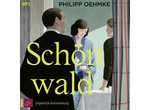 9783864848056 - Schönwald 2 Audio-CD 2 MP3 - Philipp Oehmke (Hörbuch)