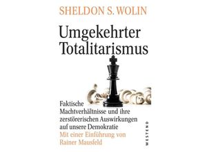 9783864893483 - Umgekehrter Totalitarismus - Sheldon S Wolin Gebunden