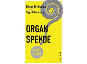 9783864893520 - Organspende - Sigrid Graumann Dieter Birnbacher Kartoniert (TB)